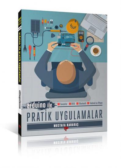 Arduino İle Pratik Uygulamalar